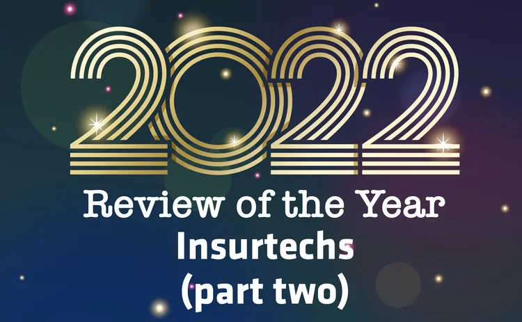 Review of the year 2022 insurtechs 2
